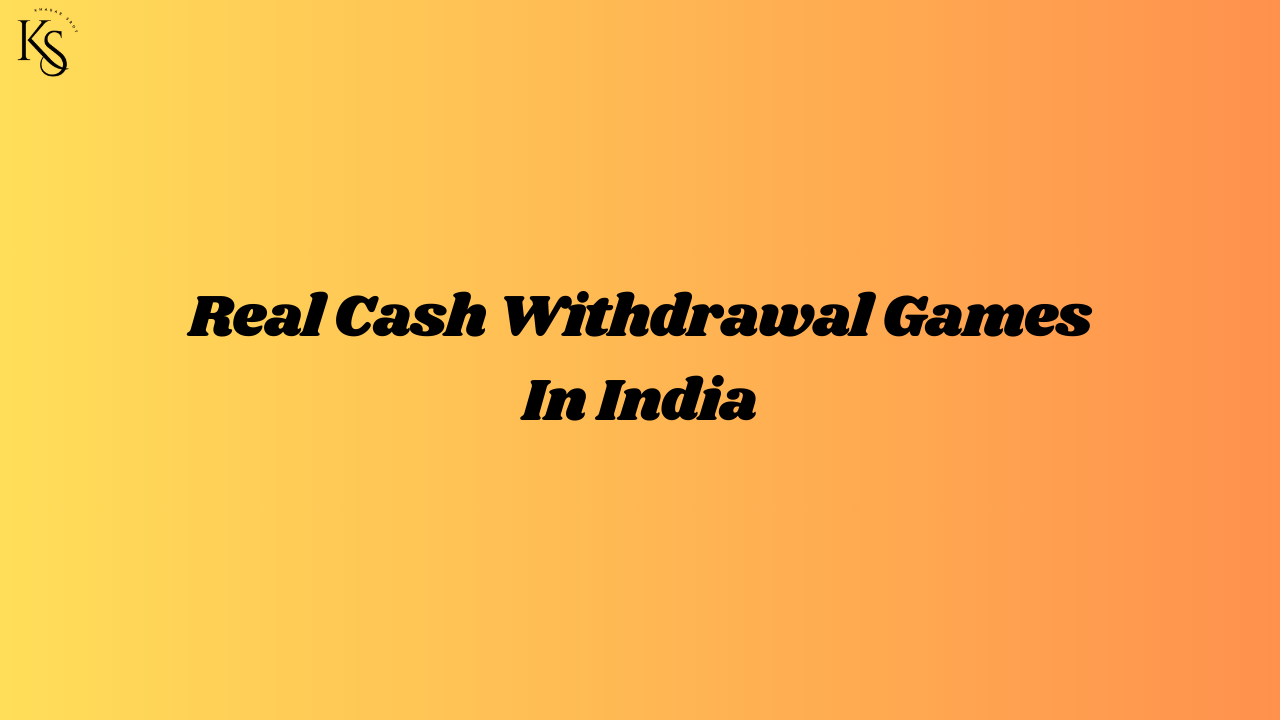 Top 10 Real Cash Withdrawal Games In 2025